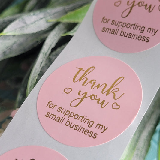 Stickers / Thank You For Supporting My Small Business / Pack of 50