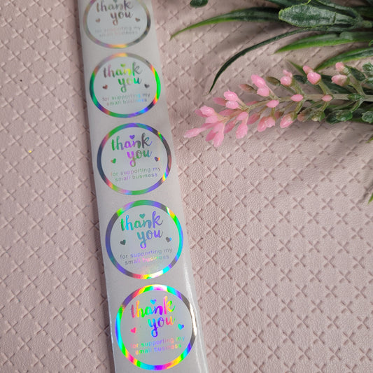 Holographic Thankyou For Supporting My Small Business / Rainbow Holographic Stickers / Pack of 50